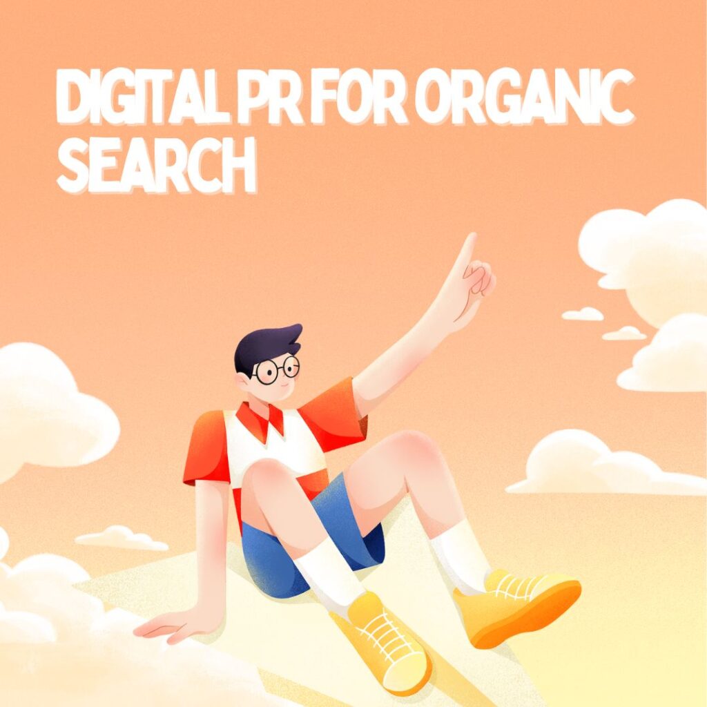 Digital PR for organic search