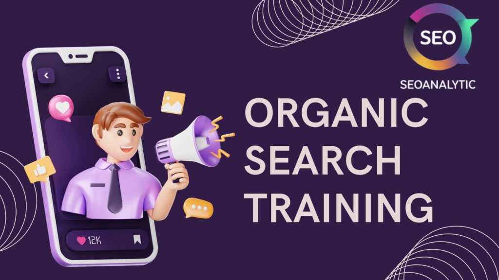 Organic search training